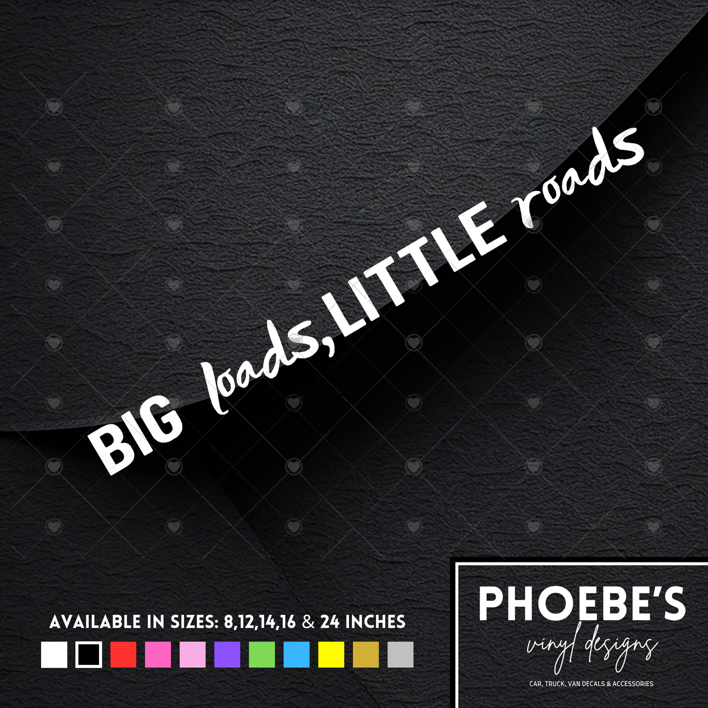 Big loads, little roads sticker/decal