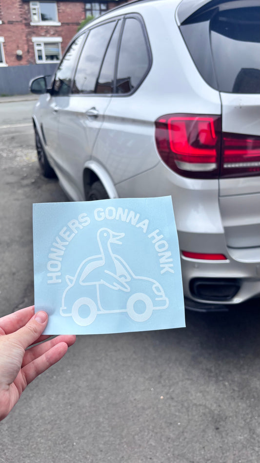Honkers gonna honk sticker/decal