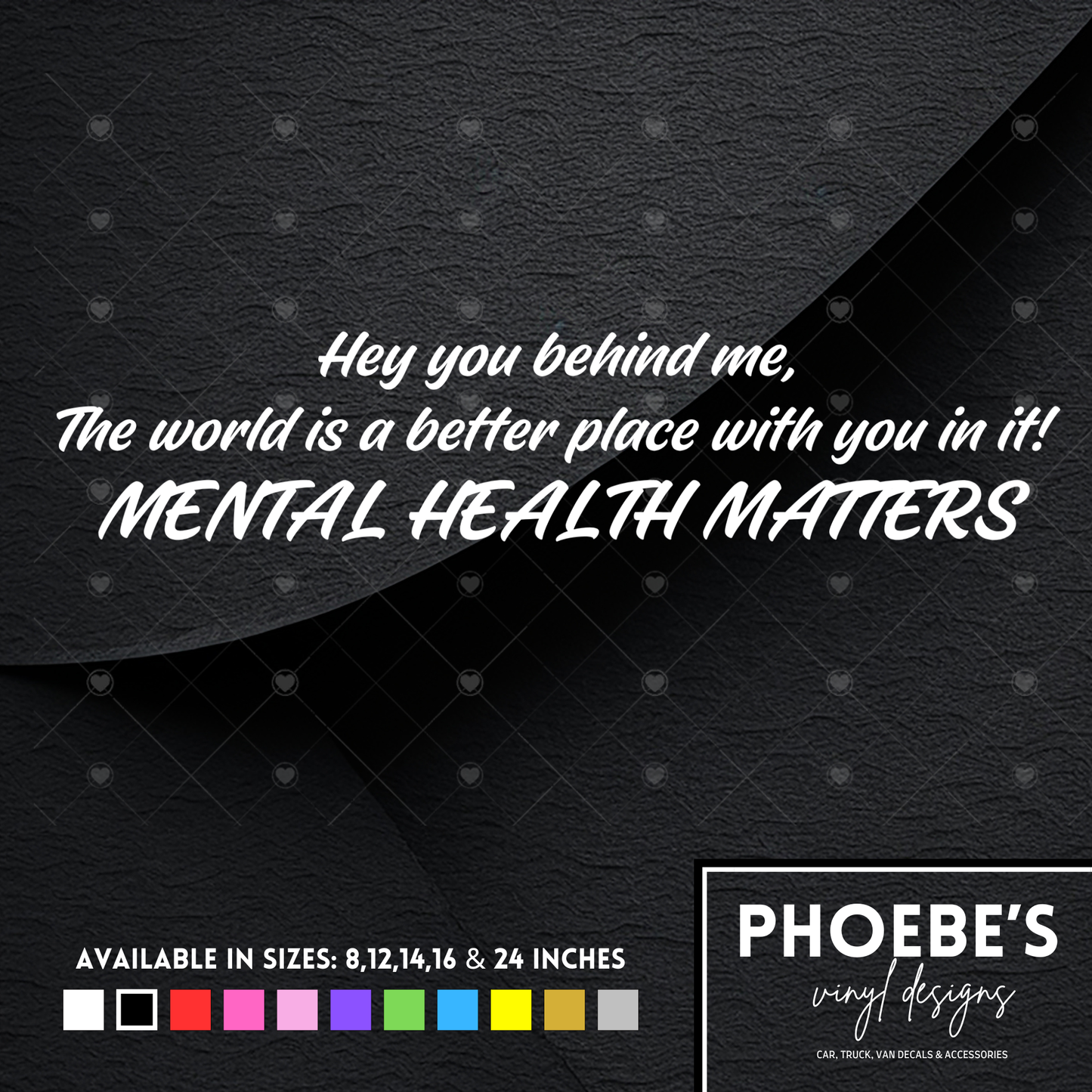 Hey you behind me, Mental health matters sticker/decal