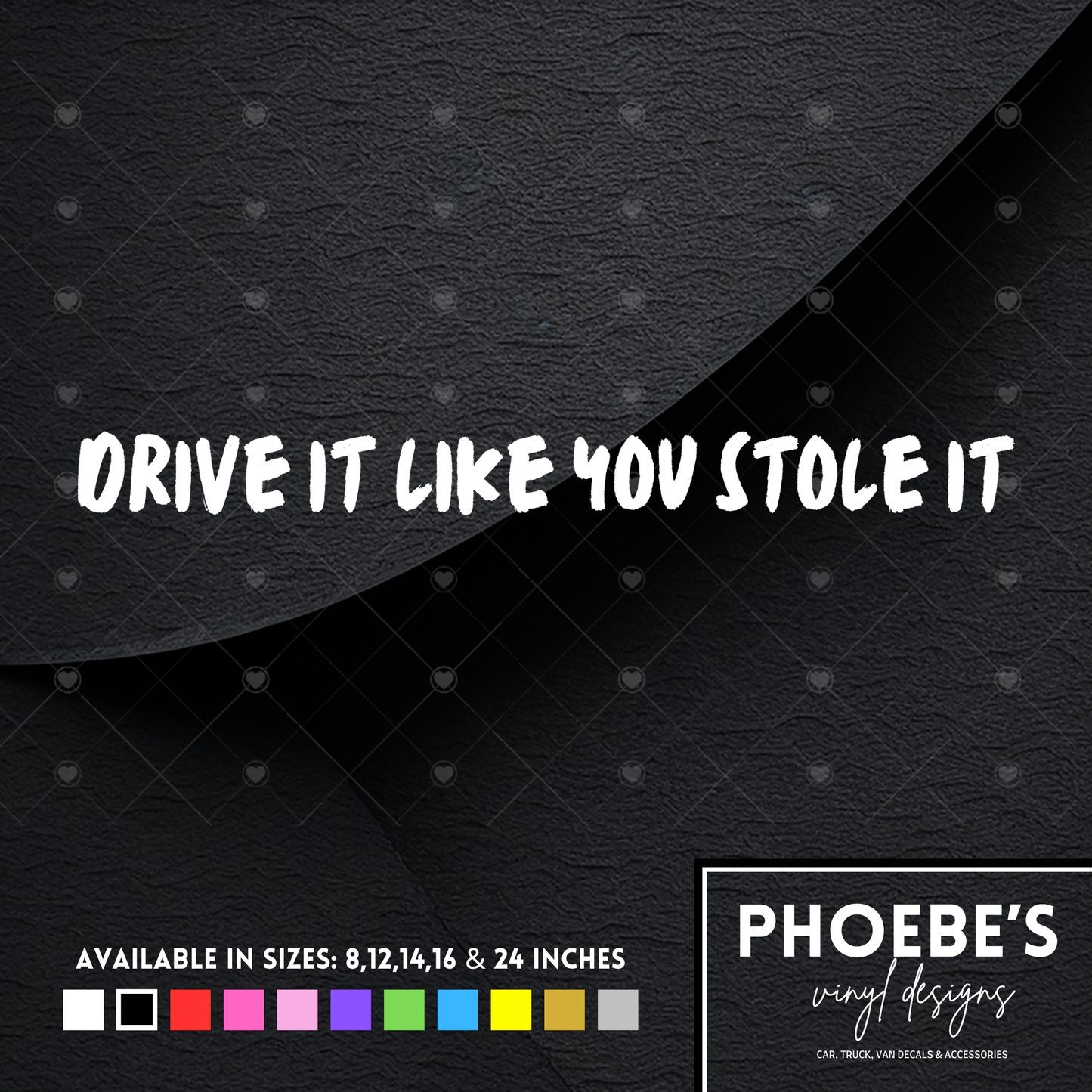 Drive it like you stole it sticker/decal