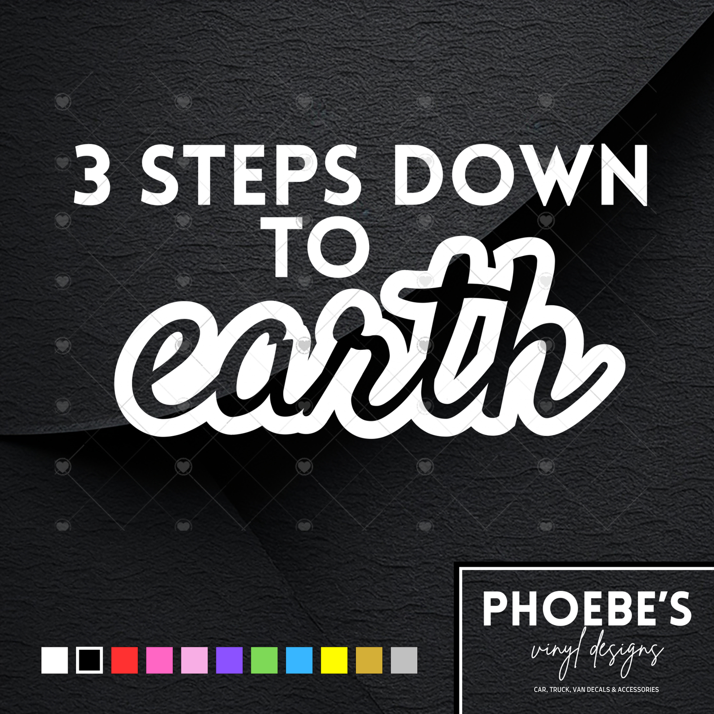 3 steps down to earth sticker/decal