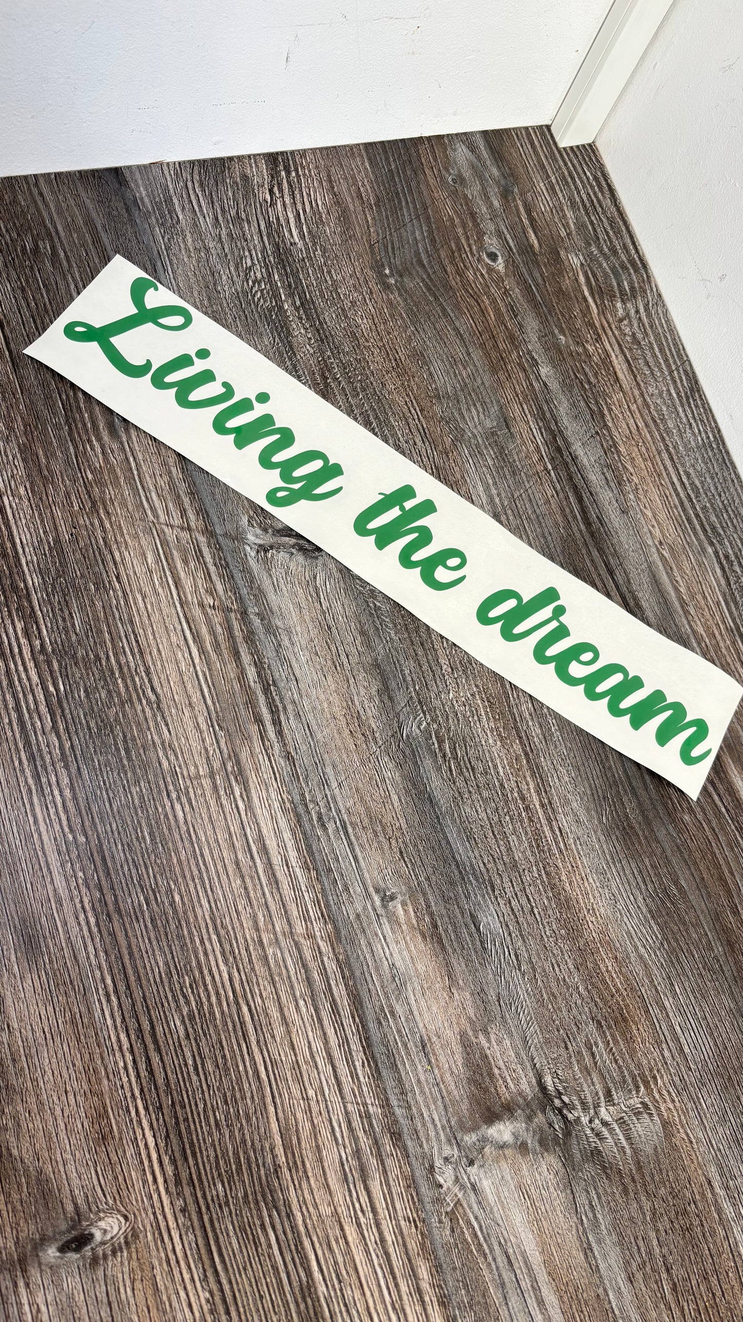 Living the dream sticker/decal