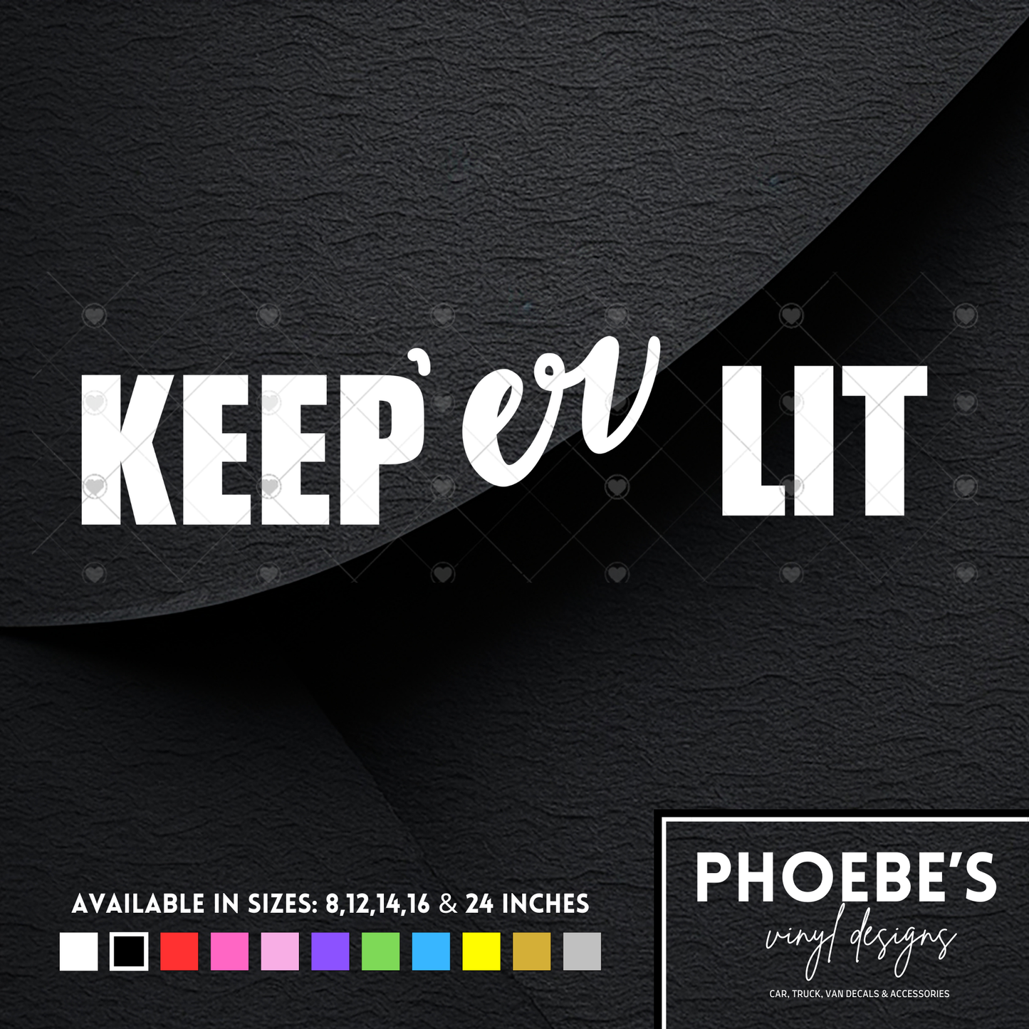 Keep 'er LIT sticker/decal