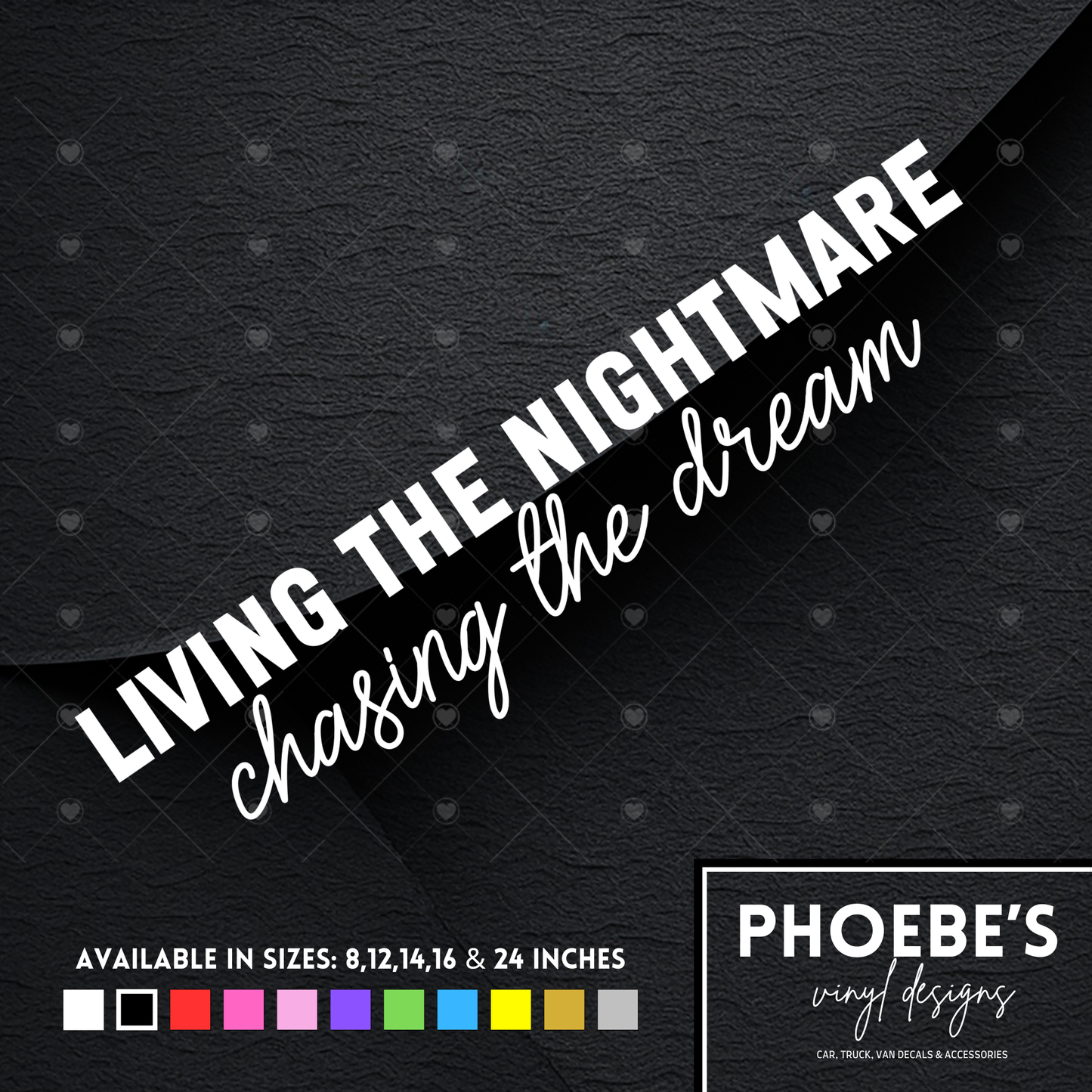 Living the nightmare, chasing the dream sticker/decal