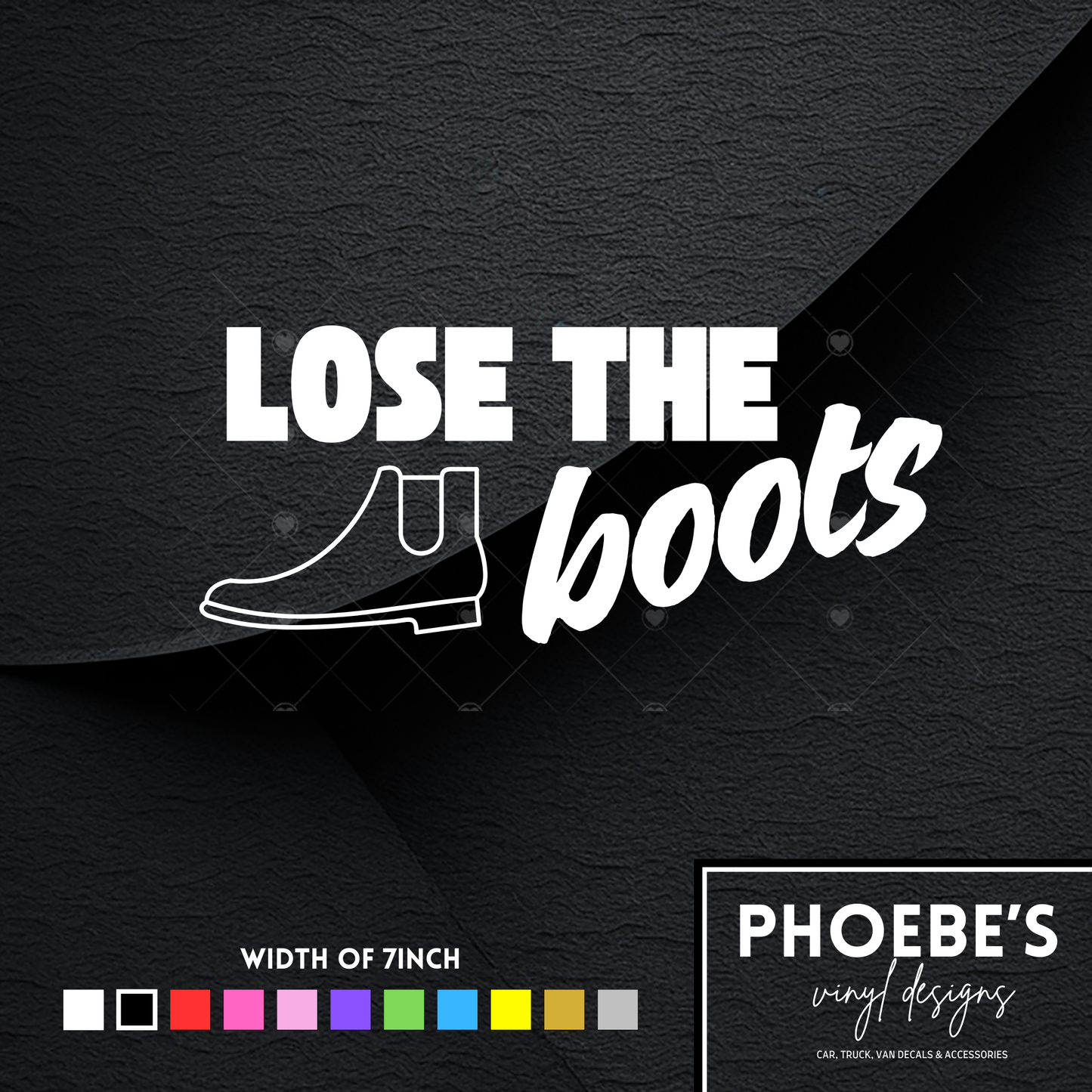 Lose the boots sticker/decal