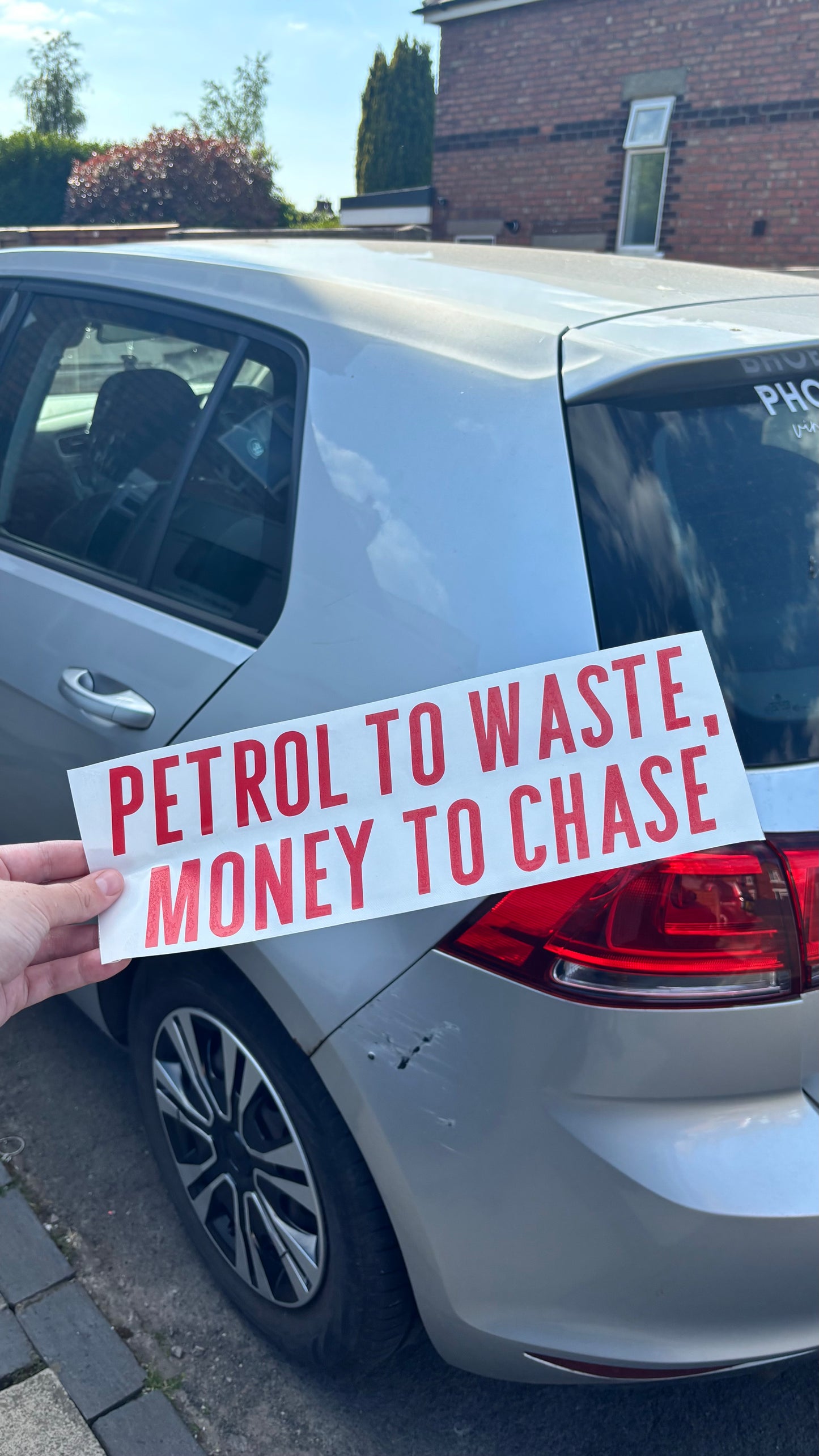Petrol to waste, money to chase decal/sticker