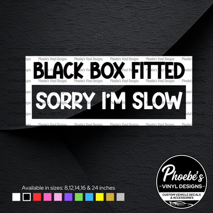 Black box fitted, sorry I'm slow sticker/decal