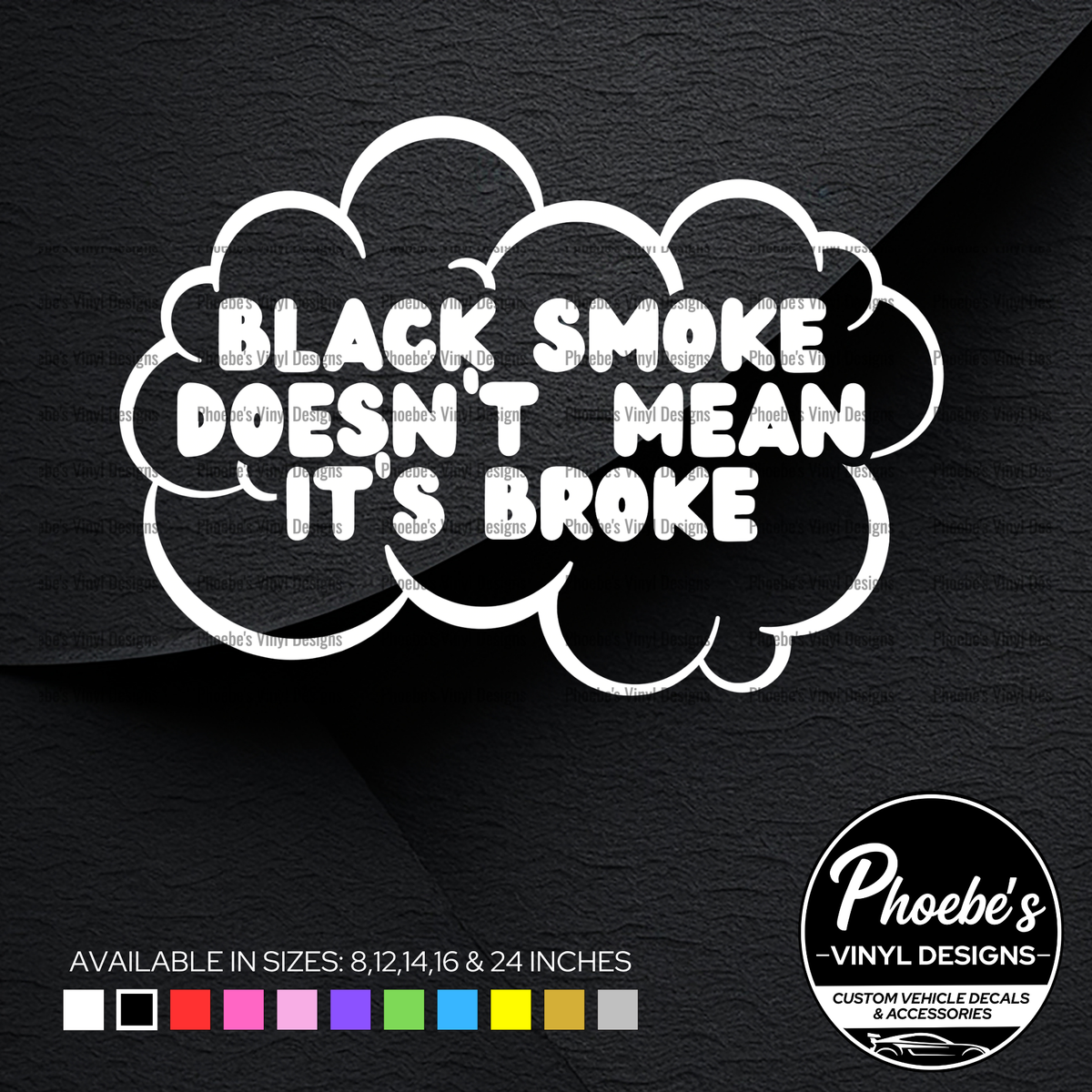 Black smoke doesn’t mean it’s broke sticker/decal