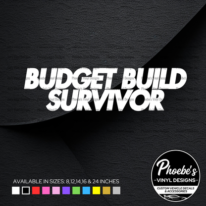 Budget Build Survivor sticker/decal