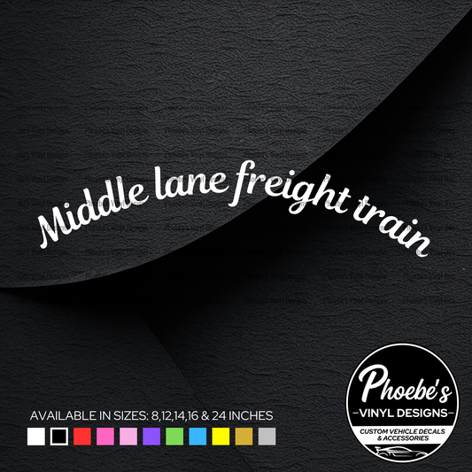 Middle lane freight train curved sticker/decal