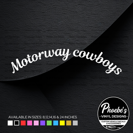 Motorway cowboys curved sticker/decal