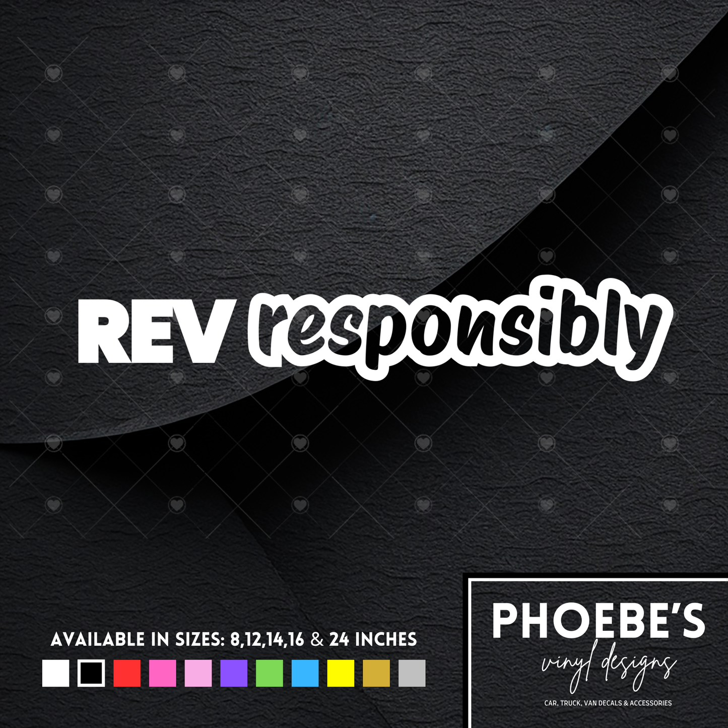 Rev Responsibly sticker/decal