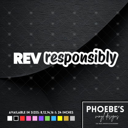 Rev Responsibly sticker/decal