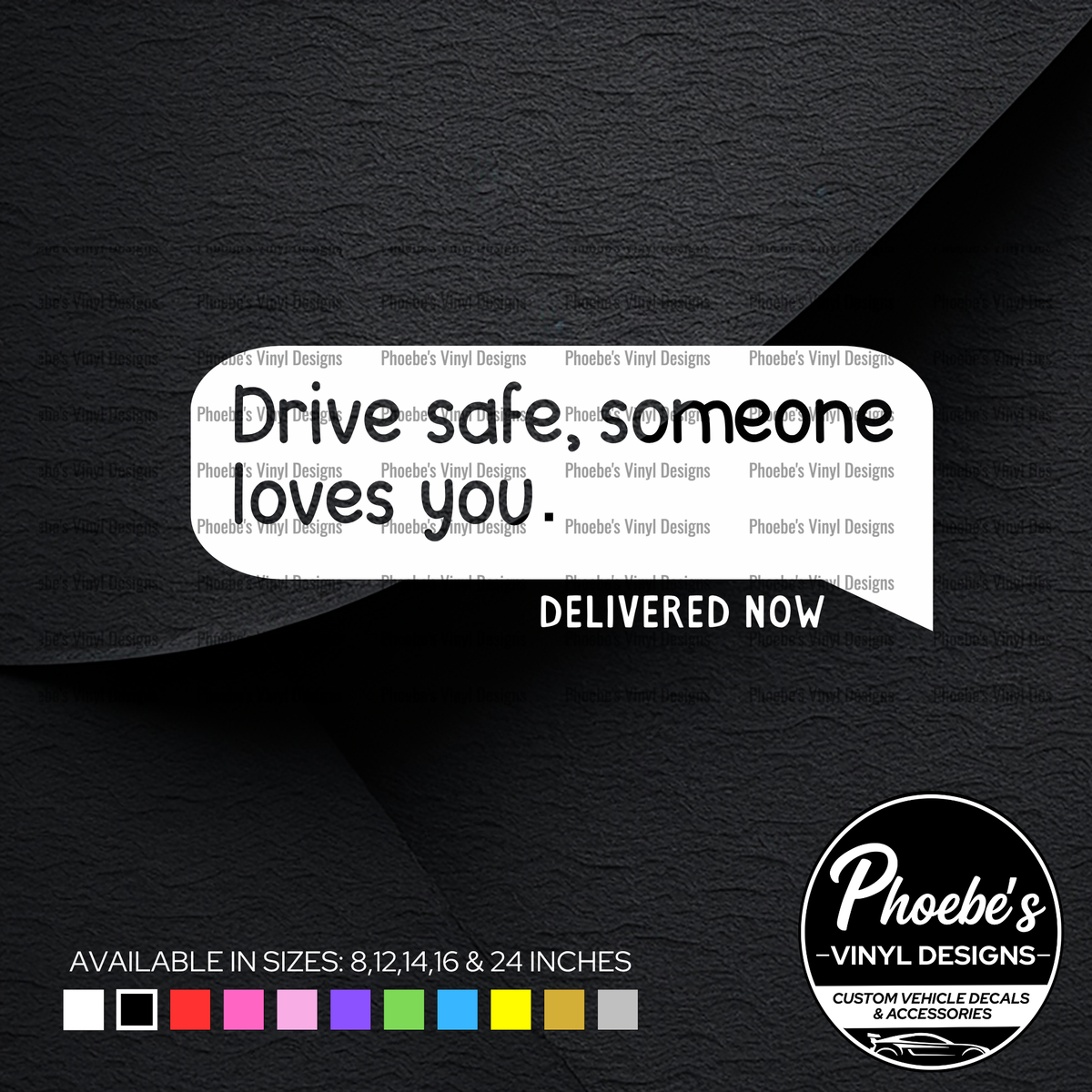 Drive Safe, Someone Loves You Speech Bubble Sticker/Decal