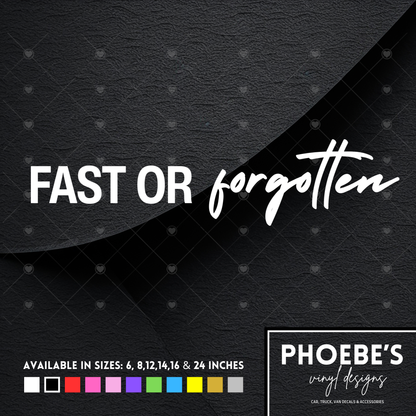 Fast or forgotten sticker/decal