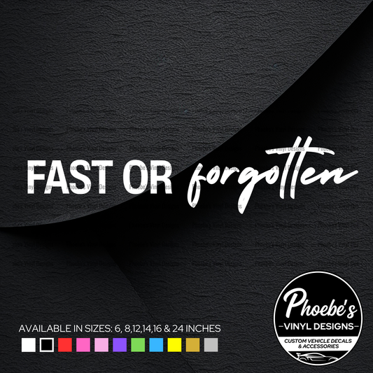 Fast or forgotten sticker/decal