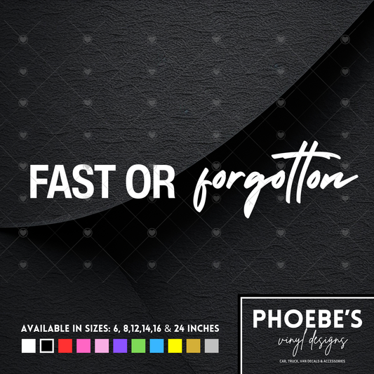 Fast or forgotten sticker/decal