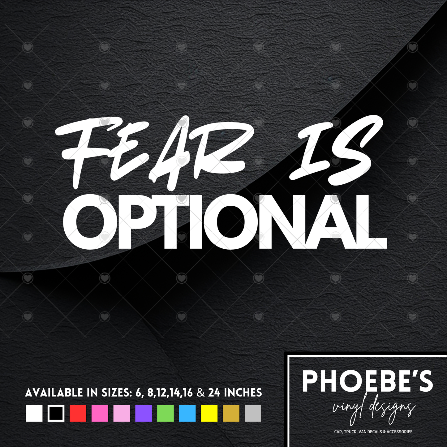 Fear is optional sticker/decal