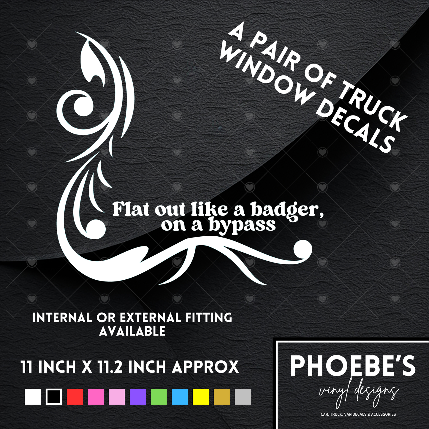 Flat Out Like A Badger On A Bypass Decorative Truck Tractor Cab Side Window Stickers