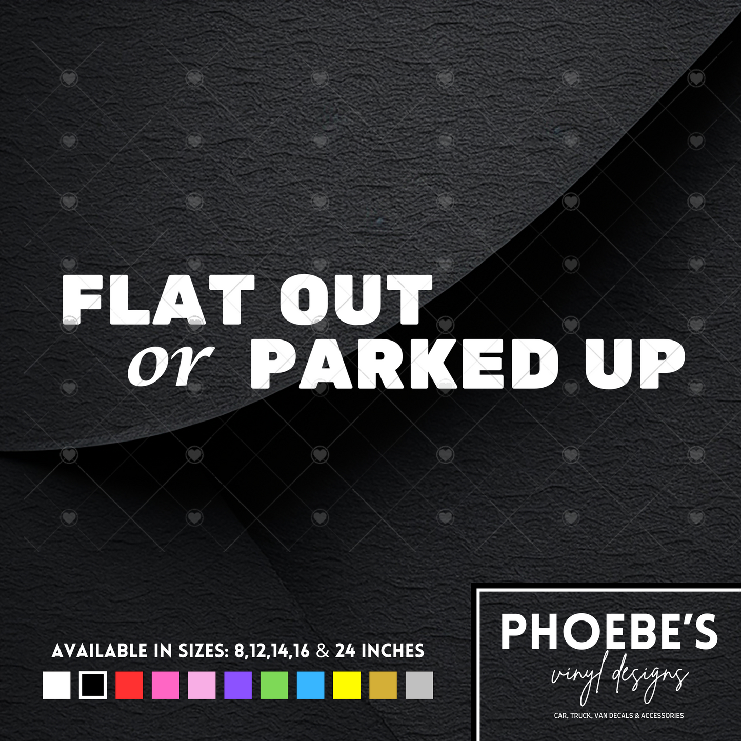 Flat out or parked up sticker/decal