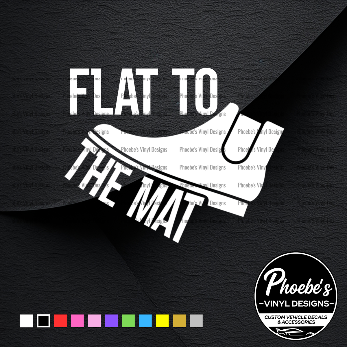Flat to the mat sticker/decal