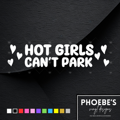 Hot girls can't park sticker/decal