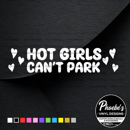 Hot girls can't park sticker/decal