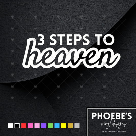 3 steps to heaven sticker/decal