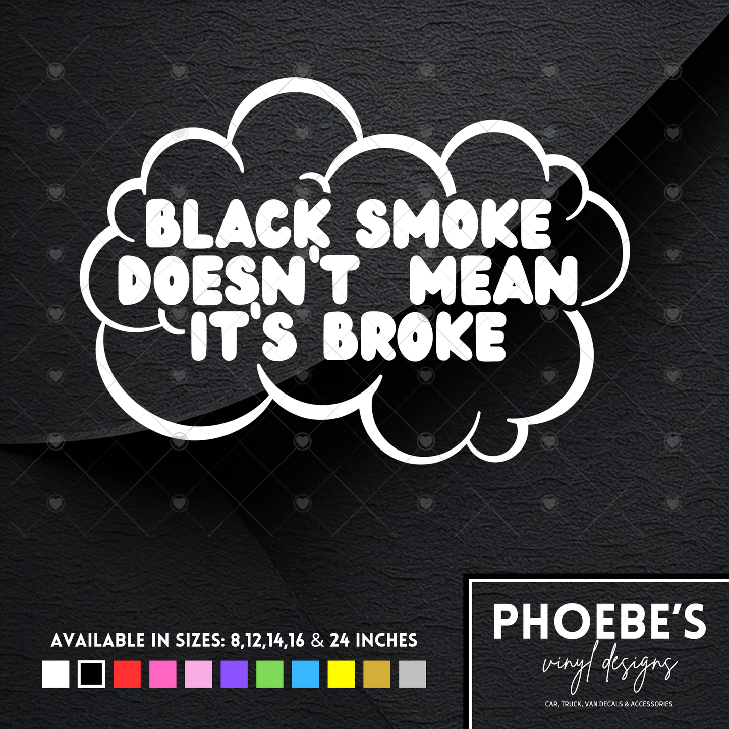 Black smoke doesn’t mean it’s broke sticker/decal