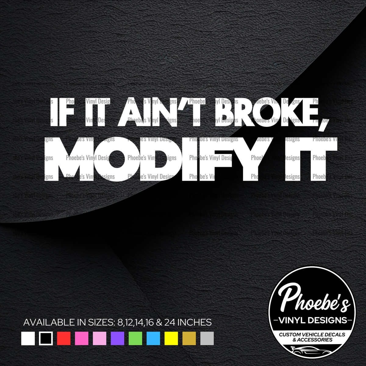 If it ain’t broke, modify it sticker/decal
