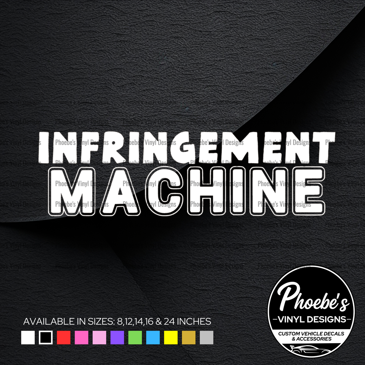 Infringement Machine sticker/decal