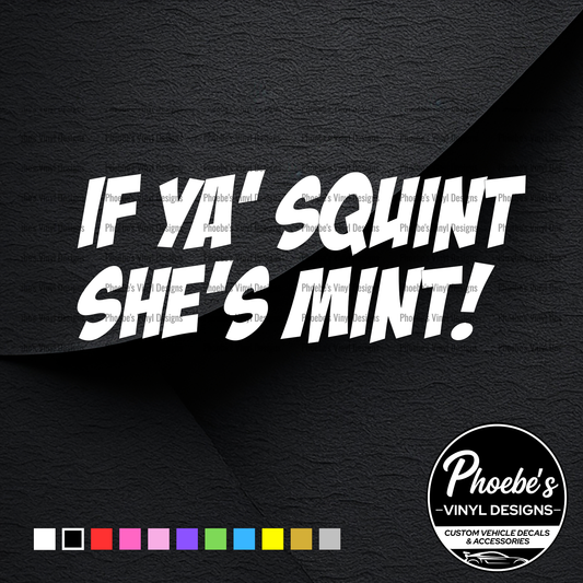 If ya’ squint it’s mint sticker decal