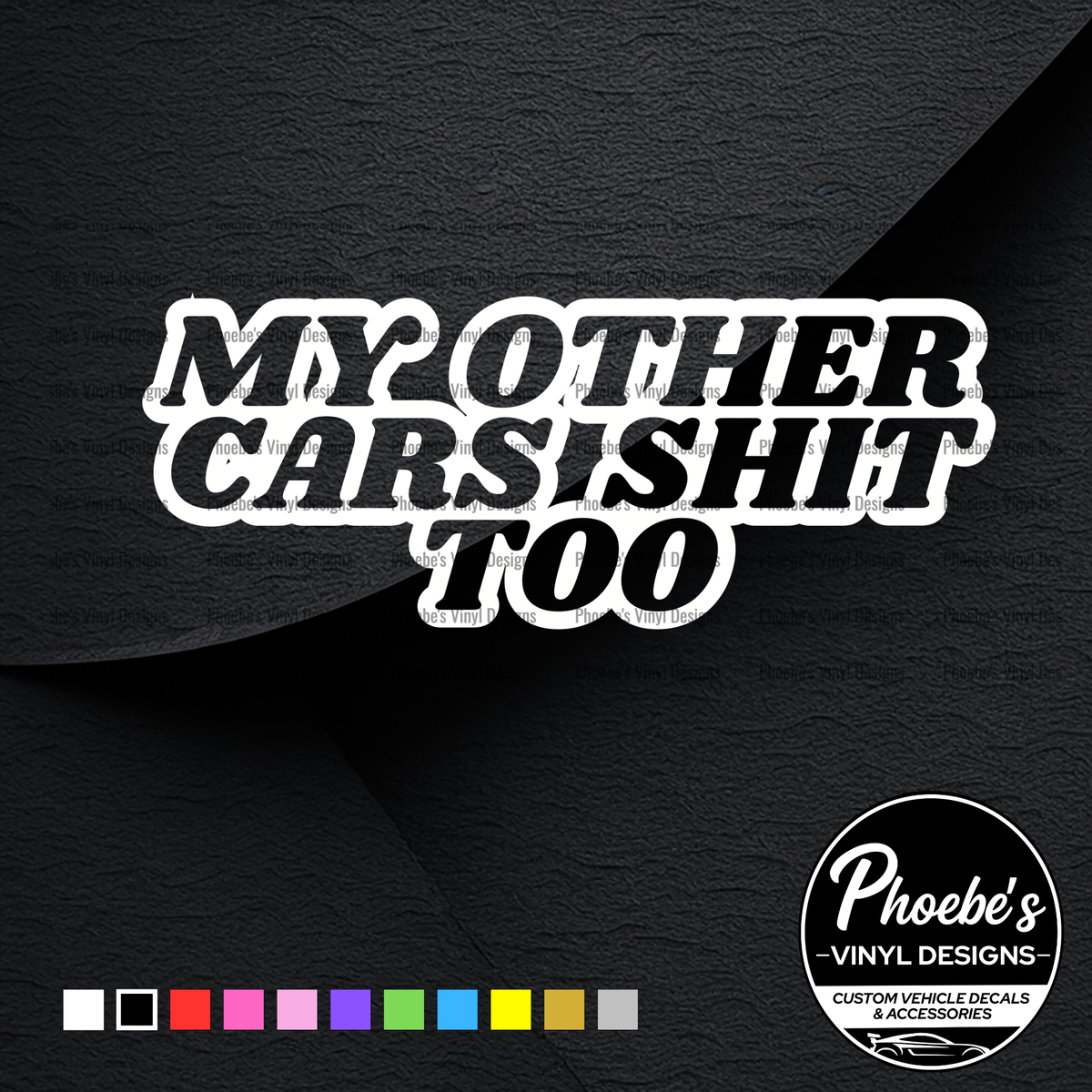 My other cars sh** too sticker/decal