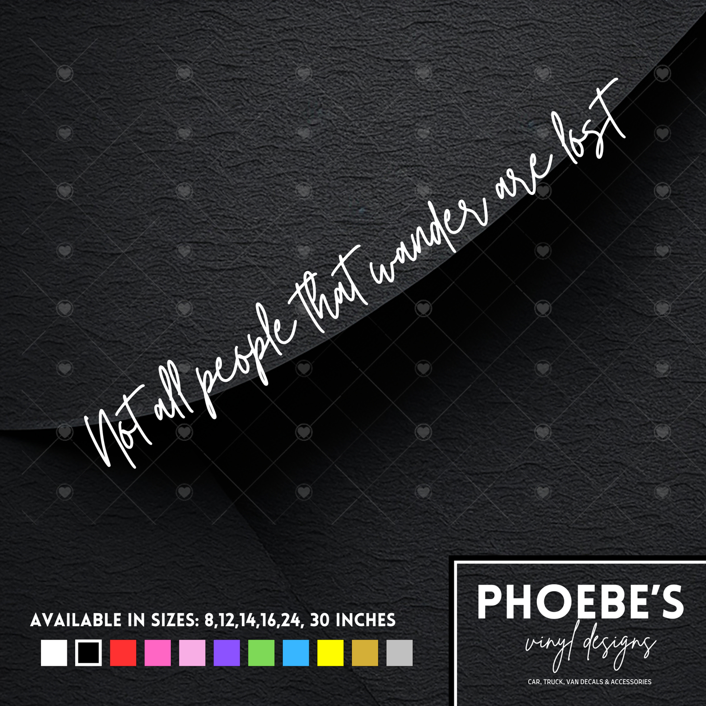 Not All People That Wander Are Lost sticker/decal