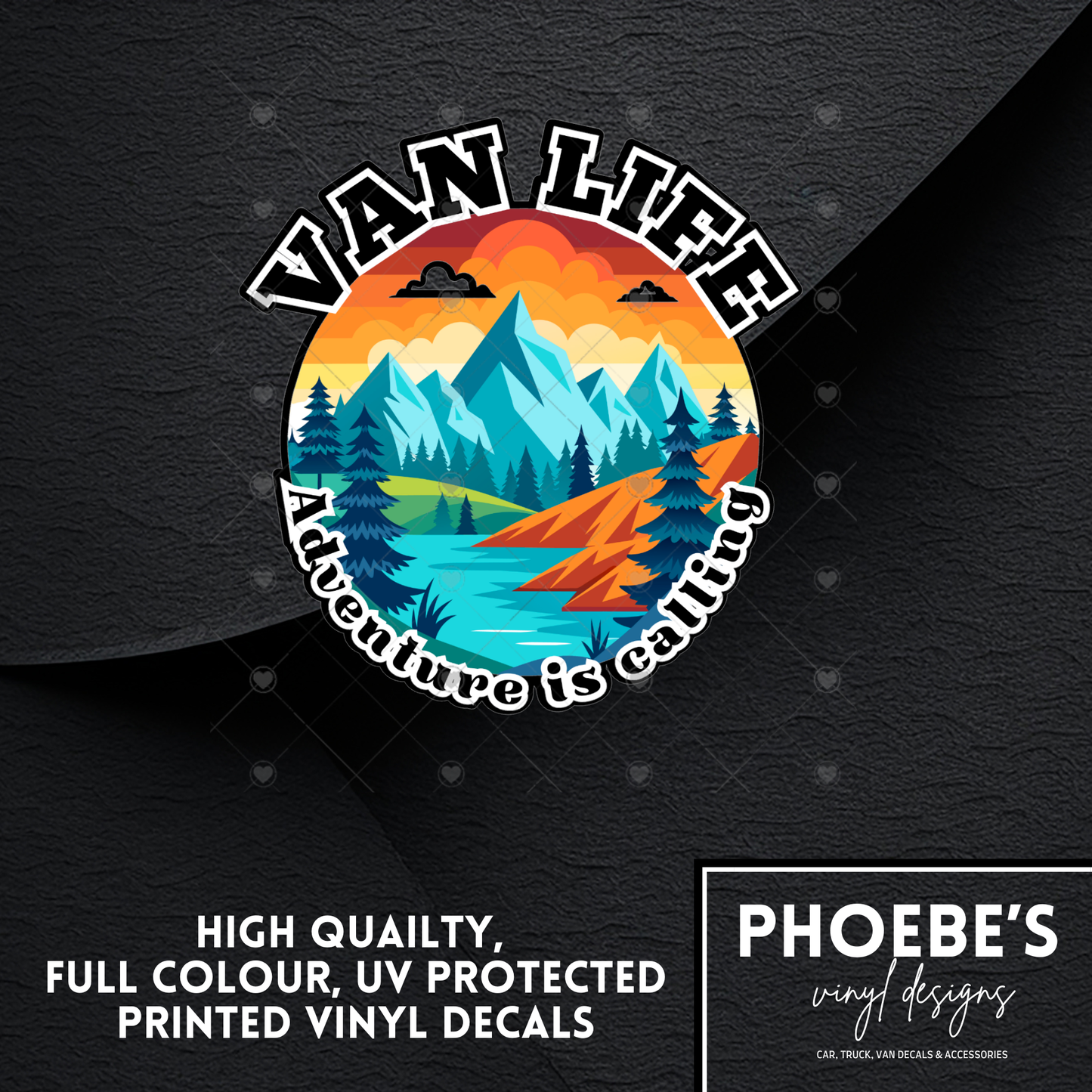 Van Life High Quality, Full Colour Printed Decal