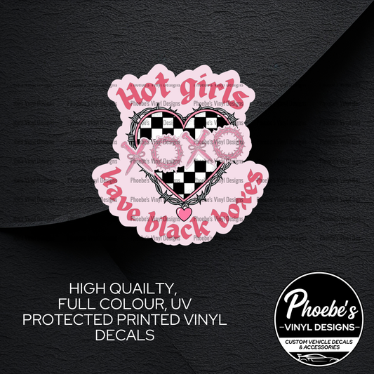 Hot girls have black boxes High Quality, Full Colour Printed Decal