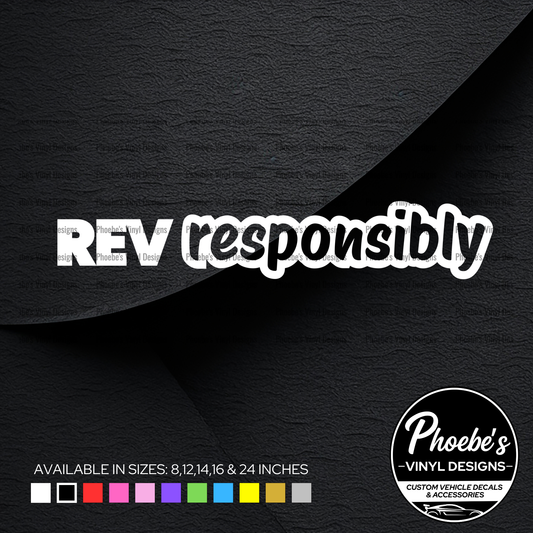 Rev Responsibly sticker/decal