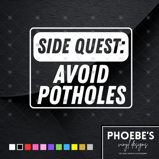 Side Quest: Avoid Potholes Sticker/Decal