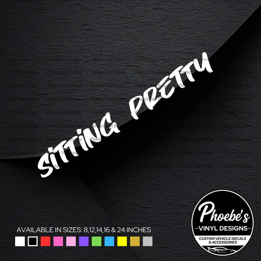 Sitting pretty sticker/decal