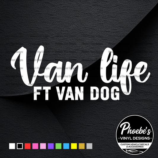 Van life ft van dog sticker/decal
